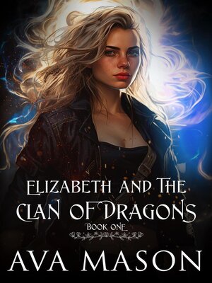 cover image of Elizabeth and the Clan of Dragons